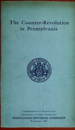 The counter-revolution in Pennsylvania, 1776-1790_cover