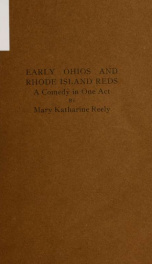 Early Ohios and Rhode Island reds; a comedy in one act_cover