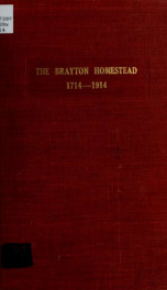 The Brayton homestead, 1714-1914_cover