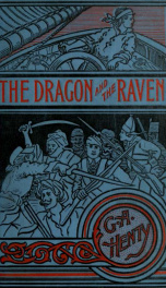 The dragon and the raven : or, The days of King Alfred_cover