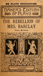 The rebellion of Mrs. Barclay .._cover