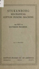 Stukenborg mechanical cotton picking machine, the key to southern progress_cover