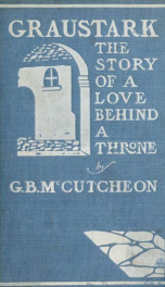 Graustark : the story of a love behind a throne_cover
