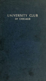 University Club of Chicago : floor plans, illustrative sketches and brief descriptions of the new building of the Club_cover