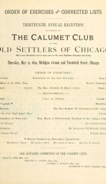 Order of exercises and corrected lists, thirteenth annual reception tendered by the Calumet Club to the old settlers of Chicago who were residents and of age prior to the year eighteen hundred and forty_cover