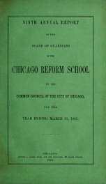 Annual report of the superintendent of the Chicago Reform School to the Board of Guardians 9th_cover