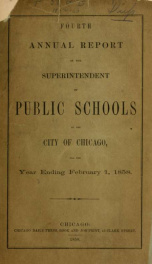 Annual report of the superintendent of the Chicago Reform School to the Board of Guardians 4th_cover