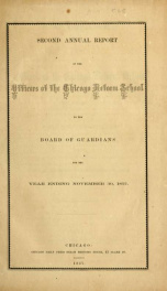 Annual report of the superintendent of the Chicago Reform School to the Board of Guardians 2nd_cover