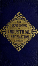 The boy's book of industrial information_cover