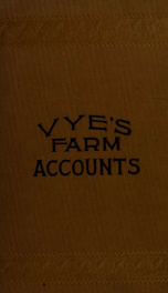 Farm accounts : a manual for farmers and those desiring a simple method of keeping accounts_cover