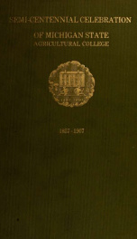 Semi-centennial celebration of Michigan State agricultural college, May twenty-sixth, twenty-ninth, thirtieth and thirty-first, nineteen hundred seven_cover