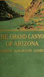 The Grand Canyon of Arizona; how to see it_cover