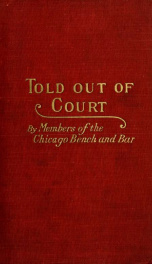 Told out of court; personal experiences of members of the Chicago Bench and bar_cover