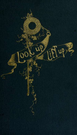 Look up, lift up : selected hymns, texts and original verse_cover