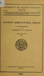 Papers presented at a Conference on Illinois Agricultural Policy, January 26 and 27, 1922_cover