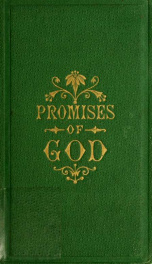 The promises of God : their nature and properties, variety and value_cover