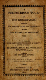 A pedestrious tour, of four thousand miles, through the western states and territories, during the winter and spring of 1818. Interspersed with brief reflections upon a great variety of topics .._cover