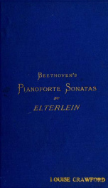 Beethoven's pianoforte sonatas : explained for the lovers of the musical art_cover