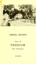 Annual report of the Town of Freedom, N.H. 1962_cover