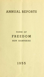 Annual report of the Town of Freedom, N.H. 1955_cover