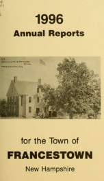 Annual financial report of the town officers of Franconia, N.H 1996_cover