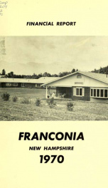 Annual financial report of the town officers of Franconia, N.H 1970_cover