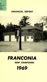 Annual financial report of the town officers of Franconia, N.H 1969_cover