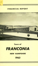 Annual financial report of the town officers of Franconia, N.H 1963_cover