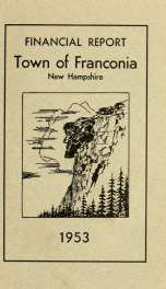 Annual financial report of the town officers of Franconia, N.H 1953_cover