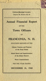 Annual financial report of the town officers of Franconia, N.H 1945_cover