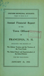 Annual financial report of the town officers of Franconia, N.H 1931_cover