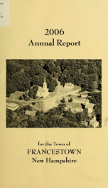 Annual reports Town of Francestown, New Hampshire 2006_cover