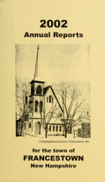 Annual reports Town of Francestown, New Hampshire 2002_cover