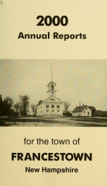 Annual reports Town of Francestown, New Hampshire 2000_cover