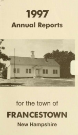 Annual reports Town of Francestown, New Hampshire 1997_cover