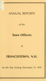 Annual reports Town of Francestown, New Hampshire 1991_cover