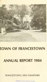 Annual reports Town of Francestown, New Hampshire 1984_cover