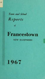 Annual reports Town of Francestown, New Hampshire 1967_cover