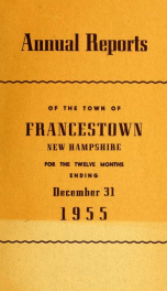 Annual reports Town of Francestown, New Hampshire 1955_cover