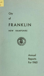 Annual report of Franklin, New Hampshire 1960_cover