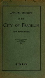 Annual report of Franklin, New Hampshire 1910_cover