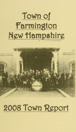 Annual reports of the Town of Farmington, New Hampshire 2008_cover