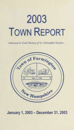 Annual reports of the Town of Farmington, New Hampshire 2003_cover