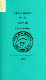 Annual reports of the Town of Farmington, New Hampshire 1995_cover