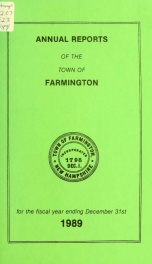 Annual reports of the Town of Farmington, New Hampshire 1989_cover