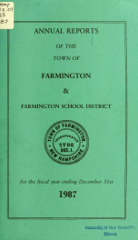 Annual reports of the Town of Farmington, New Hampshire 1987_cover