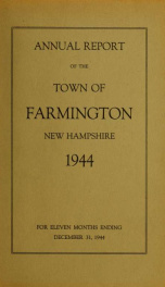 Annual reports of the Town of Farmington, New Hampshire 1944_cover