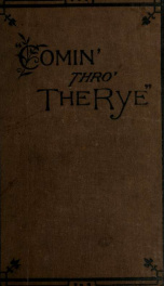 Comin' thro' the rye : a novel 2_cover