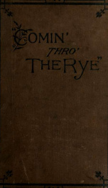 Comin' thro' the rye : a novel 1_cover