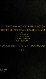 The performance of a Harrington forced draft chain grate stoker_cover